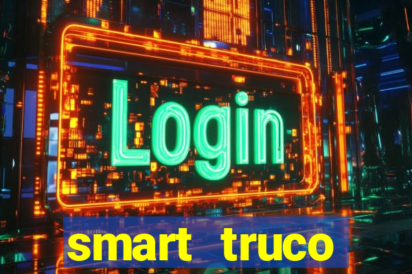 smart truco paulista e mineiro